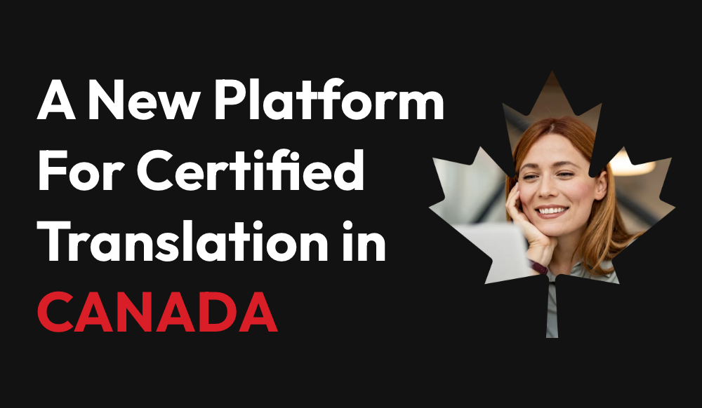Introducing Certilingua: Certified Translation in Canada